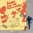 Arnee And The Terminators - I'll Be Back - UK 7" Single - 657417-7 vg/m