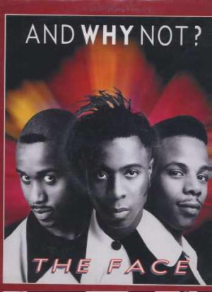 And Why Not? - The Face - UK 12" Single - 12ISP444 m/m