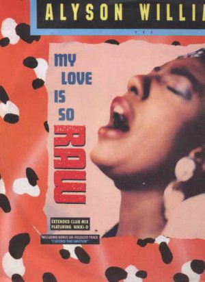 Alyson Williams - My Love Is So Raw - UK 12" Single - 654898-6 vg/ex