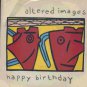 Altered Images - Happy Birthday - UK 7" Single - EPCA1522 ex/m