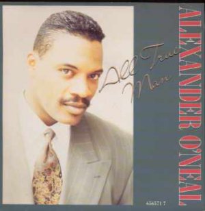 Alexander O'Neal - All True Man - UK 7" Single - 656571-7 ex/m