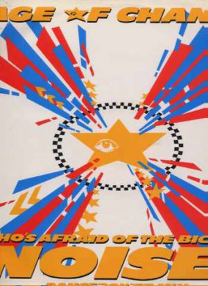 Age Of Chance - Who's Afraid Of The Big Bad Noise! - UK 12" Single - VS969-12 e