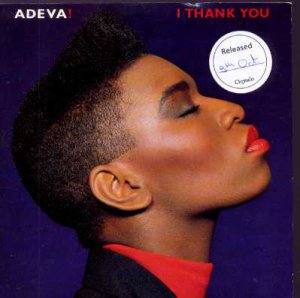 Adeva - I Thank You - UK 7" Single - COOL192 ex/m