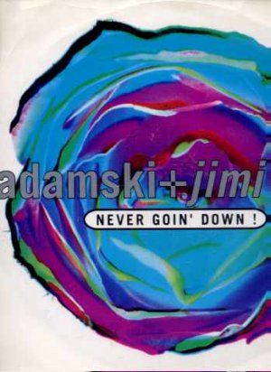 Adamski + Jimi Polo - Never Goin' Down! - UK 12" Single - MCST1578 ex/ex