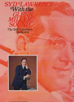 The Syd Lawrence Orchestra - Syd Lawrence With The Glenn Miller Sound - UK LP -