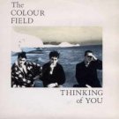 The Colour Field - Thinking Of You - UK DBL 7" Single - COLFD3 ex/m