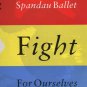 Spandau Ballet - Fight For Ourselves - UK 12" Single - TA7264 ex/m