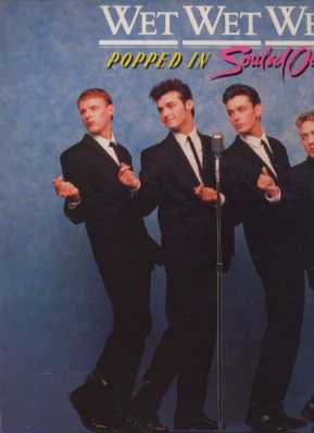 Wet Wet Wet - Popped In Souled Out - UK LP - JWWW1 ex/m