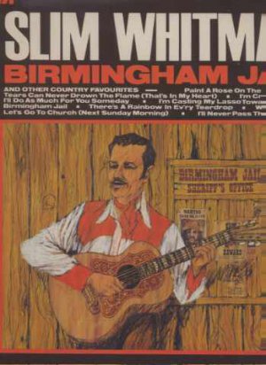 Slim Whitman - Birmingham Jail - UK LP - CDM1018 ex/m