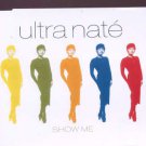 Ultra Nate - Show Me - UK 7" Single - W0219CD ex/m