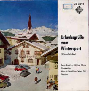 Various - Urlaubsgrube Vom Wintersport (Winterholiday) - German 7" Single - UX5