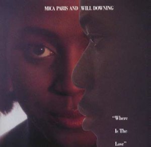 Mica Paris and Will Downing - Where Is The Love - UK 7" Single - BRW122 m/m