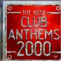 Various - The Best Club Anthems 2000 - UK DBL CD - VTDCD271 m/m