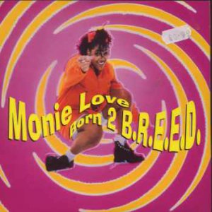 Monie Love - Born 2 B.R.E.E.D. - UK 7" Single - COOL269 ex/m