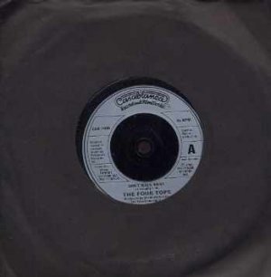 The Four Tops - Don't Walk Away - UK 7" Single - CAN1006 ex/m
