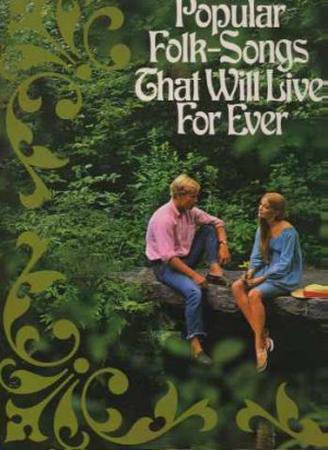 Various - Popular Folk Songs That Will Live Forever - UK LP - GPOPS13 ex/ex