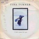 Tina Turner - I Don't Wanna Lose You - UK 7" Single - CL553 f/ex