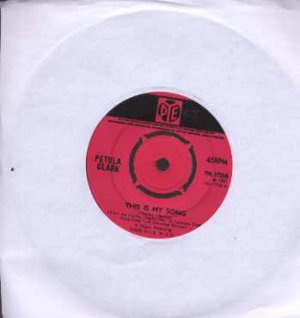 Petula Clark - This Is My Song - UK 7" Single - 7N17258 ex/ex