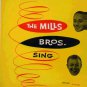 The Mills Brothers - The Mills Brothers Sing - UK LP - HAD2250 ex/ex