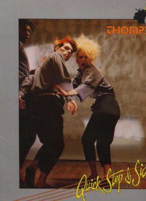 Thompson Twins - Quick Step & Side Kick - UK LP - 204924 vg/ex