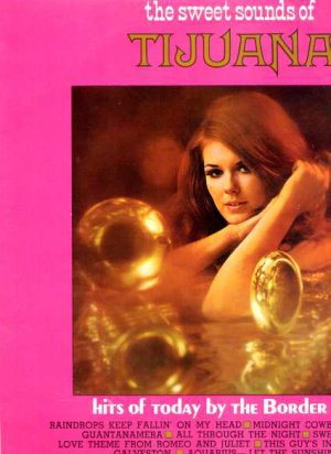 The Border Brass - The Sweet Sounds Of Tijuana - UK LP - MER315 ex/m