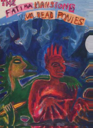 The Fatima Mansions - Viva Dead Ponies - UK LP - RAR10242 ex/m