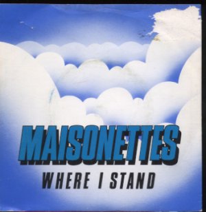Maisonettes - Where I Stand - UK 7" Single - RSG2 g/m