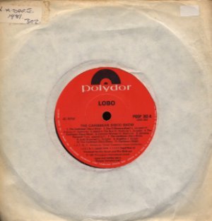 Lobo - The Caribbean Disco Show - UK 7" Single - POSP302 ex/ex