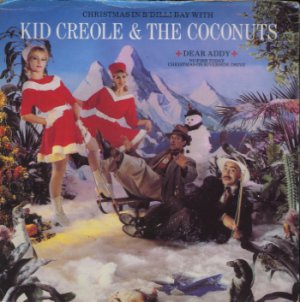 Kid Creole & The Coconuts - Dear Addy - UK 7" Single - WIP6840 ex/m