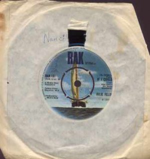 Julie Felix - If I Could - UK 7" Single - RAK101 ex/m