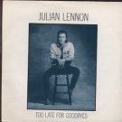 Julian Lennon - Too Late For Goodbyes - UK 7" Single - JL1 m/m