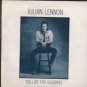 Julian Lennon - Too Late For Goodbyes - UK 7" Single - JL1 m/m