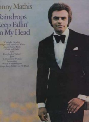 Johnny Mathis - Raindrops Keep Fallin' On My Head - UK LP - 64012 ex/m