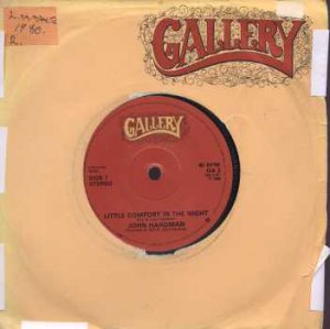 John Hardman - Little Comfort In The Night - UK 7" Single - GA2 vg/ex