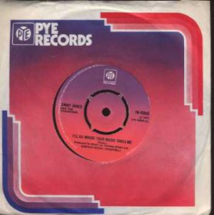 Jimmy James and the Vagabonds - I'll Go Where Your Music Takes Me - UK 7" Singl