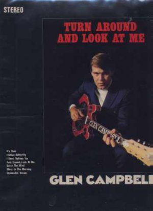 Glen Campbell - Turn Around And Look At Me - UK LP - NR5042 ex/m