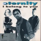 Eternity - I Belong To You - UK 7" Single - ETE1 ex/m