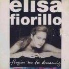 Elisa Fiorillo - Forgive Me For Dreaming - UK 7" Single - elisa2 g/ex