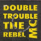 Double Trouble + The Rebel MC - Just Keep Rockin' - UK 7" Single - WAN1 m/m