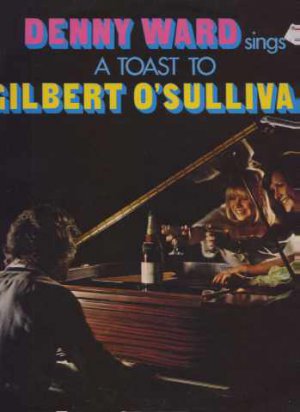 Dennu Ward - A Toast to Gilbert O'Sullivan - UK LP - MER374 ex/m