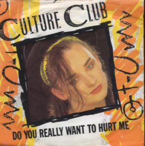 Culture Club - Do You Really Want To Hurt Me - UK 7" Single - VS518 ex/ex