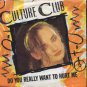 Culture Club - Do You Really Want To Hurt Me - UK 7" Single - VS518 ex/ex
