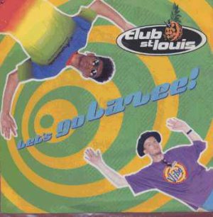 Club st Louis - Let's Go Lazee! - UK 7" Single - YZ608 ex/m