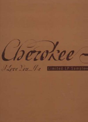 Cherokee - I Love You...Me - UK LP -  ex/m