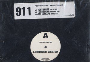 911 - Party People... Friday Night  - UK Promo 12" Single