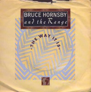 Bruce Hornsby & The Range - The Way It Is - UK 7" Single - PB49805 vg/vg
