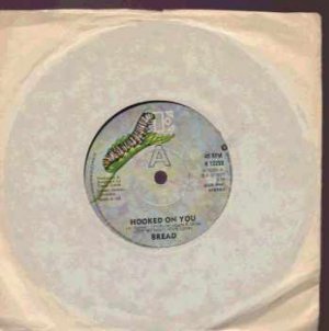 Bread - Hooked On You - UK 7" Single - K12250 ex/ex