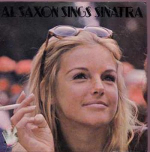 Al Saxon - Al Saxon Sings Sinatra - UK 7" Single - EVA2003 ex/m