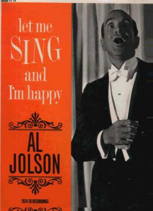 Al Jolson - Let Me Sing And I'm Happy - UK LP - AH33 ex/ex