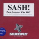 Sash! - Just Around the Hill - UK 3 Track CD Single